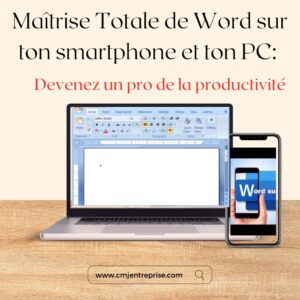 Maîtrise totale de Word sur ton smartphone et ton PC: Deviens un pro de la  productivité